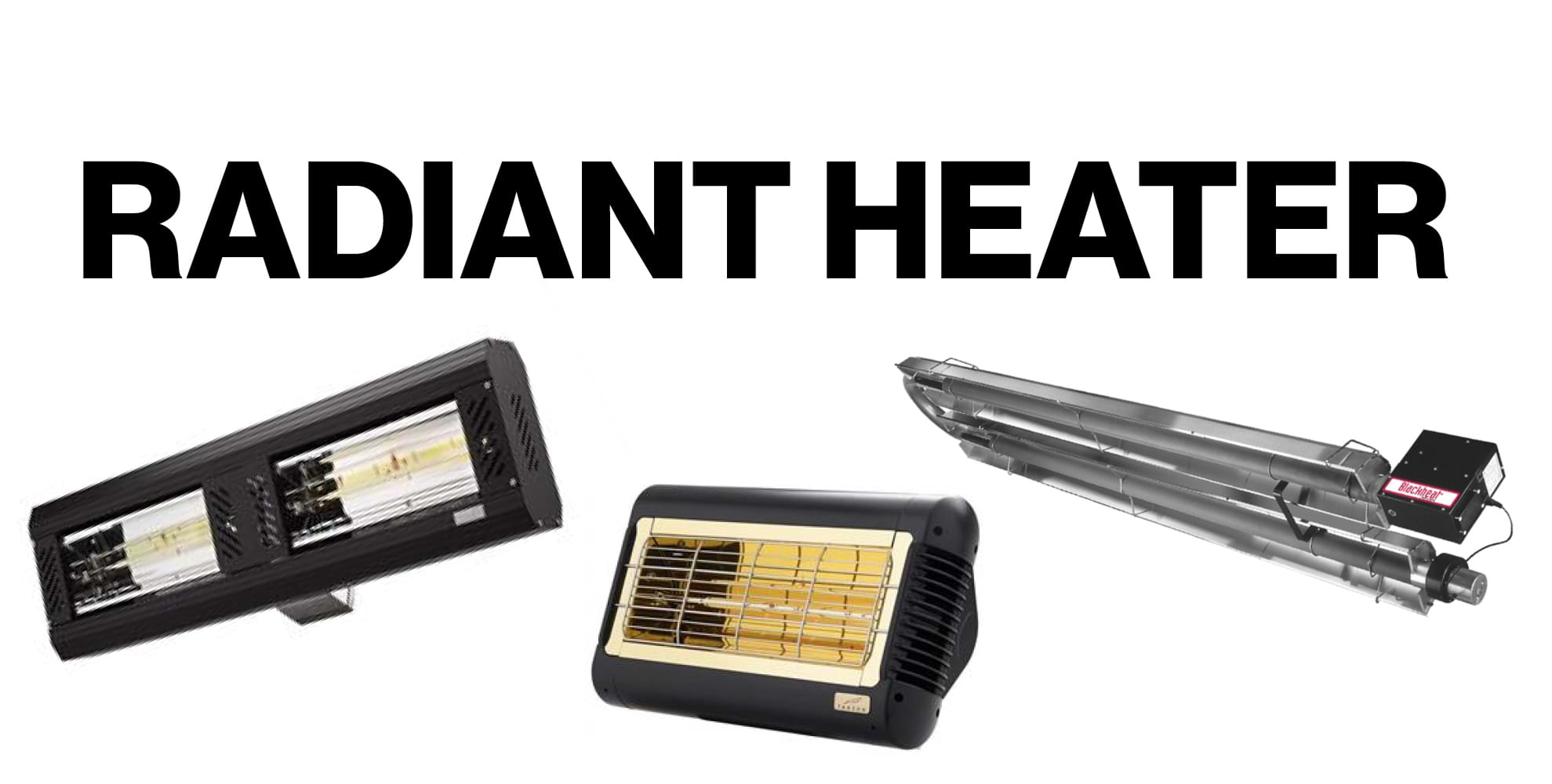 Radiant Heater Online Store